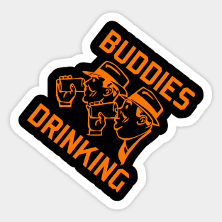 Drinking buddies Sticker